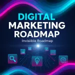 گام‌های ورود به دنیای دیجیتال مارکتینگ: نقشه راه جامع برای کسب‌وکارها و متخصصان